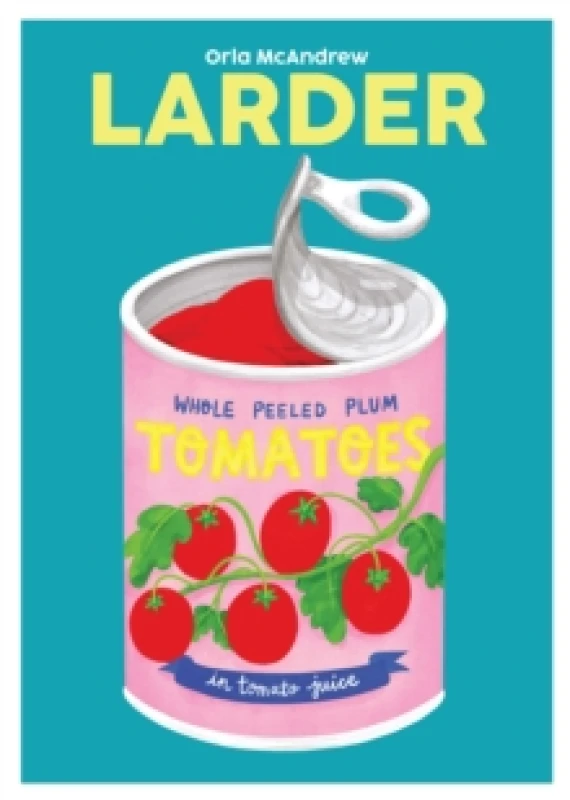 Image of Larder : Essential Staples to Make Good Food Fast Volume 13 Hardback