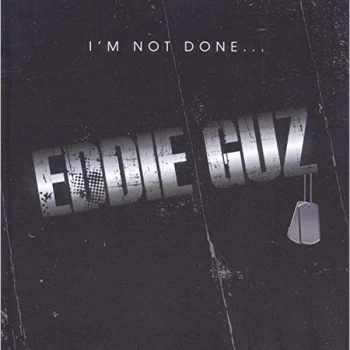 Image of Eddie Guz - I`M NOT DONE CD