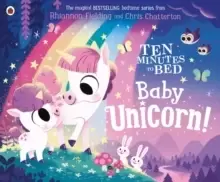 Image of Ten Minutes to Bed: Baby Unicorn