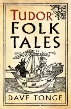 Image of Tudor folk tales by Dave Tonge