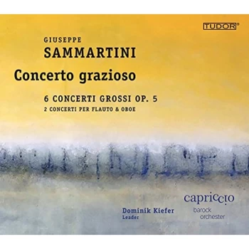 Image of Capriccio Barock Orchester - Giuseppe Sammartini: Concerto Grazioso CD