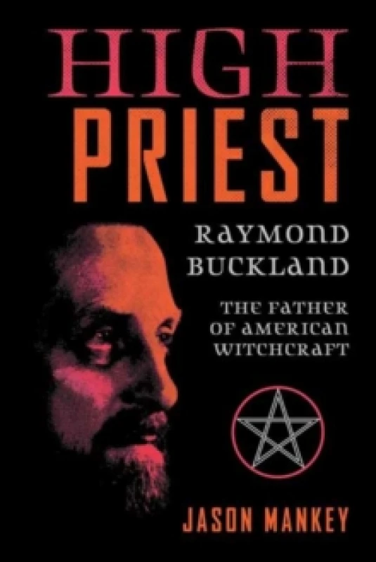 Image of High Priest. Paperback. By Jason Mankey, Raymond Buckland Books