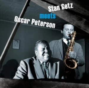 Image of Stan Getz Meets Oscar Peterson plus 6 Bonus Tracks (CD)