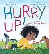 Image of hurry up a book about slowing down