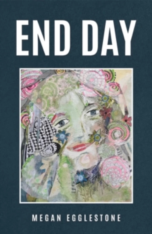 Image of End Day. Paperback. By Megan Egglestone Books