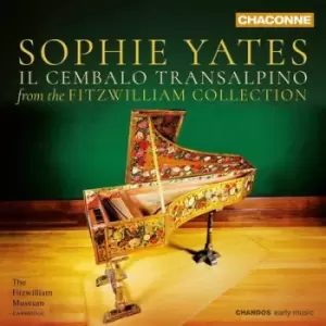 Image of Sophie Yates Il Cembalo Transalpino From the Fitzwilliam Collection by Sophie Yates CD Album