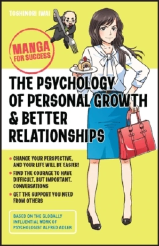 Image of The Psychology of Personal Growth and Better Relationships : Manga for Success Paperback / softback
