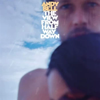 Image of Andy Bell (90s) The View From Half Way Down - Blue Vinyl - Sealed 2020 UK vinyl LP SCR170LP