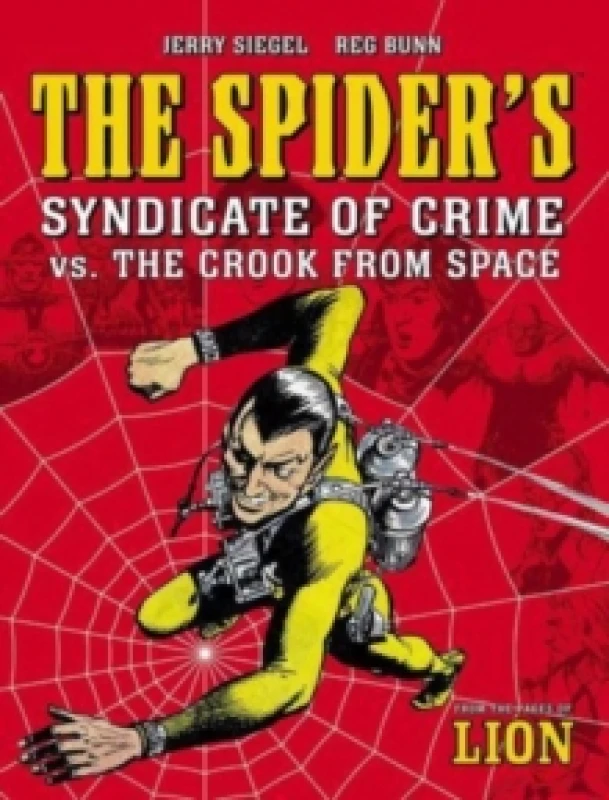 Image of The Spider's Syndicate of Crime vs. The Crook From Space : Volume 2 Paperback / softback