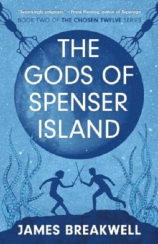 Image of Chosen Twelve: The Gods of Spenser Island : Volume 2 Paperback / softback