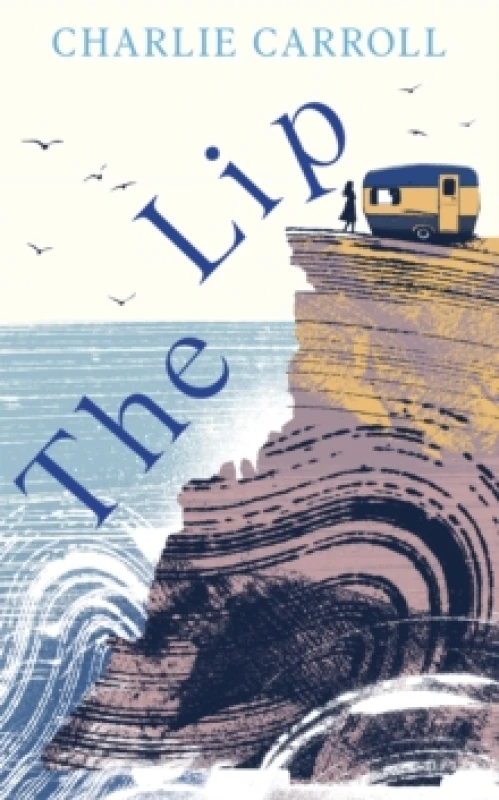 Image of The Lip : a novel of the Cornwall tourists seldom see Hardback
