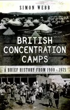 Image of British concentration camps by Simon Webb