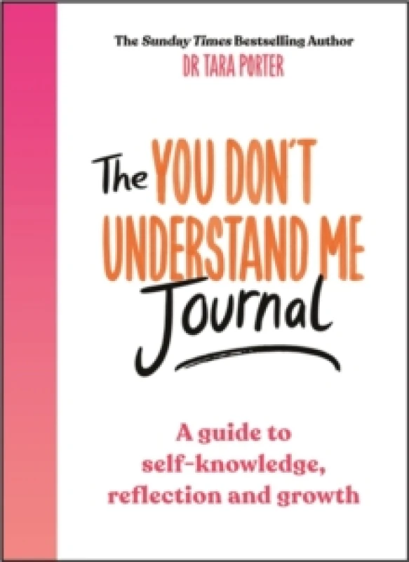 Image of The You Don't Understand Me Journal : A guide to self-knowledge, reflection and growth Paperback / softback