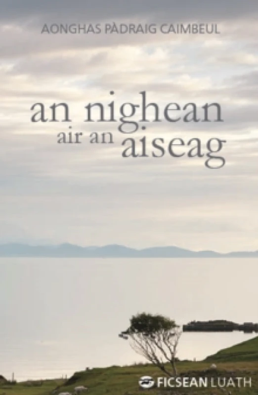 Image of An Nighean air an Aiseag Paperback / softback