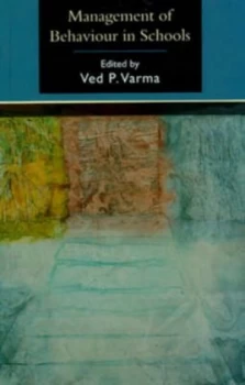 Image of Management of Behaviour in Schools by Ved Varma Paperback