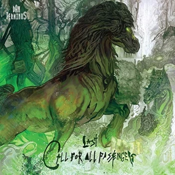 Image of Dan Terminus - Last Call for All Passengers Vinyl