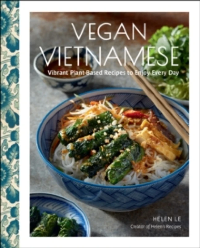 Image of Vegan Vietnamese : Vibrant Plant-Based Recipes to Enjoy Every Day Hardback