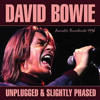 Image of David Bowie - Unplugged & Slightly Phased CD