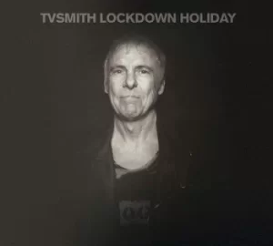 Image of Lockdown Holiday by TV Smith CD Album