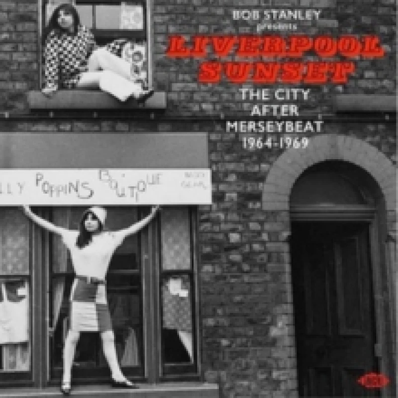 Image of Bob Stanley Presents Liverpool Sunset: The City After Merseybeat 1964-1969 CD / Album