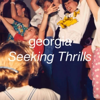 Image of Georgia - Seeking Thrills Limited Edition Clear Vinyl