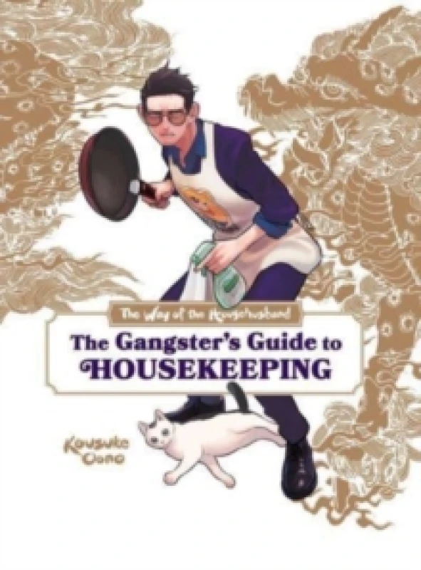 Image of Way of the Househusband: The Gangster's Guide to Housekeeping Hardback
