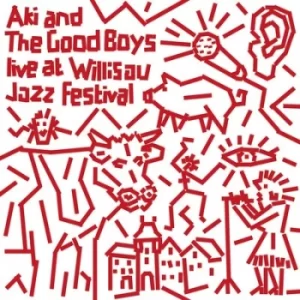 Image of Live at Willisau Jazz Festival by Aki and the Good Boys CD Album