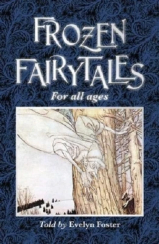 Image of FROZEN FAIRYTALES : FOR ALL AGES Paperback / softback