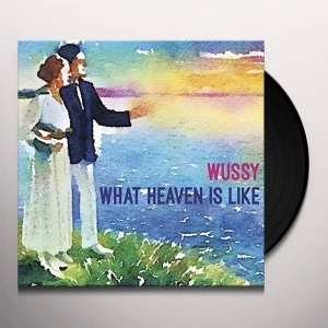 Image of Wussy - What Heaven Is Like Vinyl