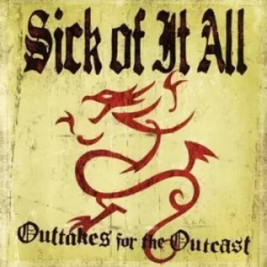 Image of Outtakes for the Outcast by Sick of It All CD Album