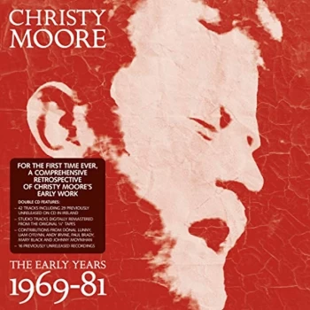 Image of Christy Moore - The Early Years 1969-81 CD