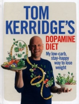 Image of Tom Kerridges Dopamine Diet by Tom Kerridge Hardback