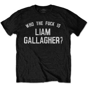 Image of Liam Gallagher - Who the Fuck? Mens Medium T-Shirt - Black