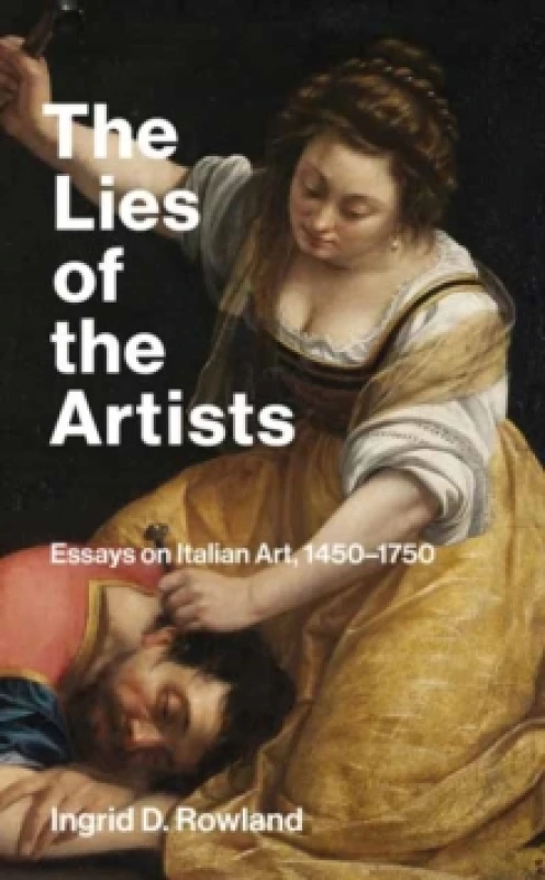 Image of The Lies of the Artists. Paperback. By Ingrid D Rowland Books