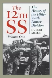 Image of 12th Ss : The History of the Hitler Youth Panzer Division
