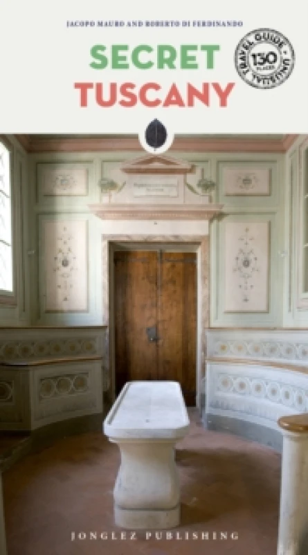 Image of Secret Tuscany Guide : A guide to the unusual and unfamiliar Paperback / softback