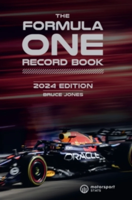 Image of The Formula One Record Book 2024 : Every race result, team & driver stats, all-time records Hardback