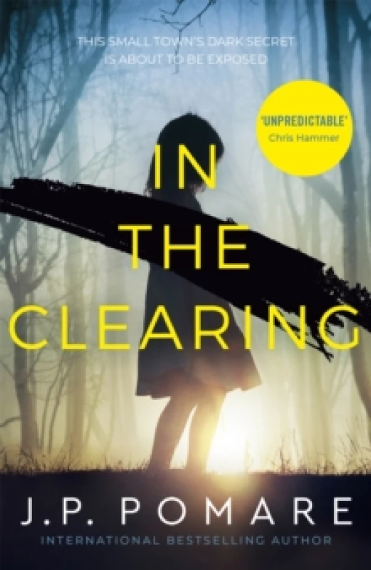 Image of In The Clearing : Now a Disney+ Star Original series - the tense and gripping thriller from the international bestseller Paperback / softback
