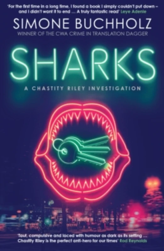Image of Sharks : The fiercely original, slick and darkly funny new Chastity Riley thriller Volume 3 Paperback / softback