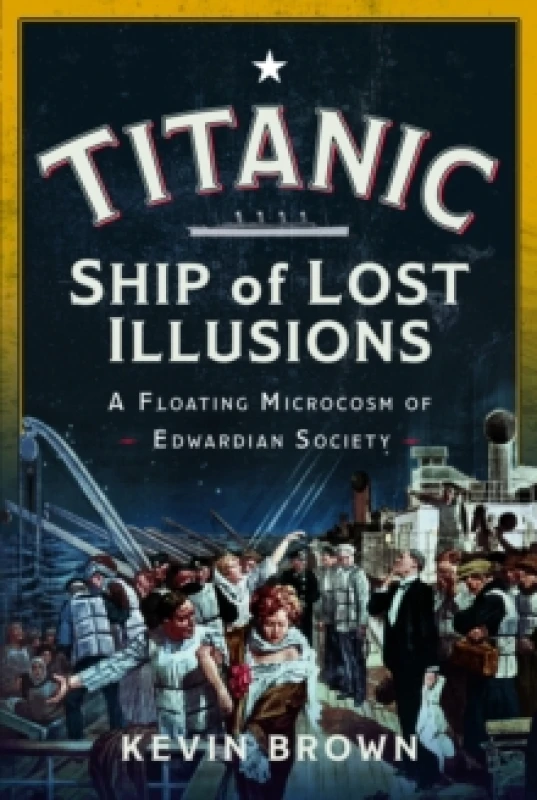 Image of Titanic. Hardback. By Kevin Brown Books