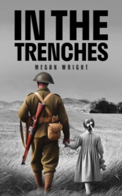 Image of In the Trenches. Paperback. By Megan Wright Books