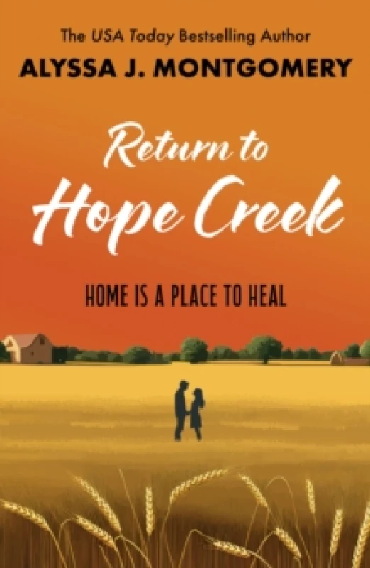 Image of Return to Hope Creek : TikTok made me buy it! An addictive second chance rural romance Paperback / softback