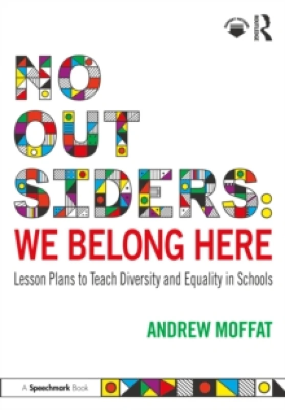 Image of No Outsiders: We Belong Here : Lesson Plans to Teach Diversity and Equality in Schools Paperback / softback