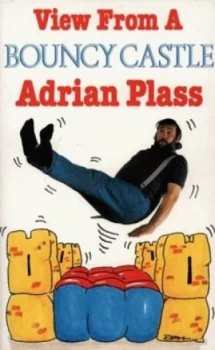 Image of View from a Bouncy Castle by Adrian Plass Paperback