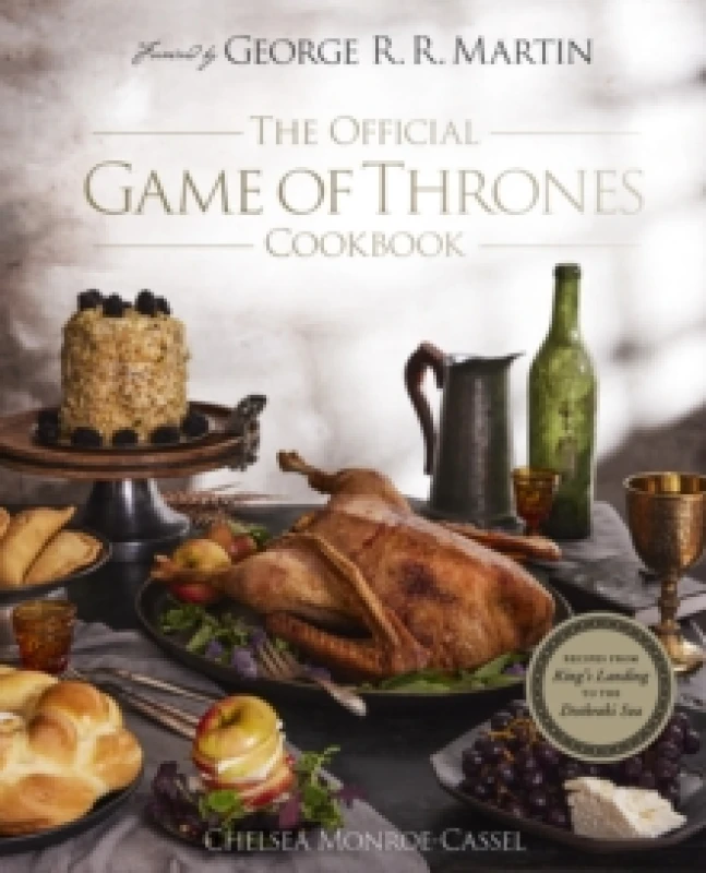 Image of The Official Game of Thrones Cookbook. Hardback. By Chelsea MonroeCassel Books