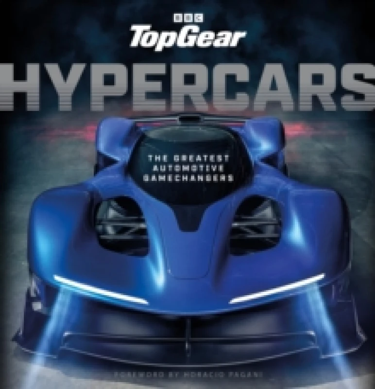 Image of Top Gear Hypercars : The Greatest Automotive Gamechangers Hardback