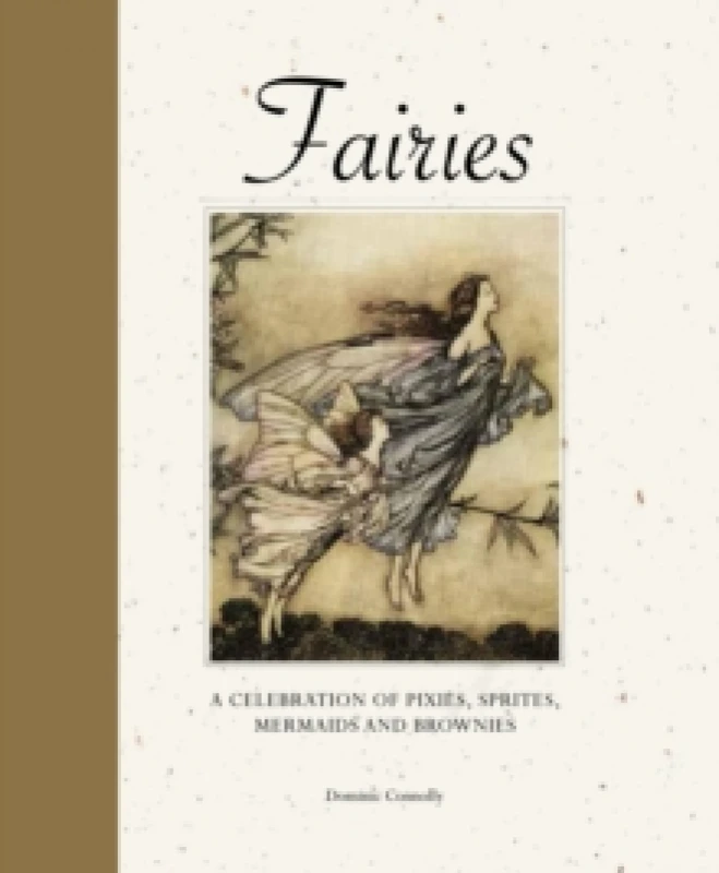Image of Fairies : A celebration of pixies, sprites, mermaids and brownies Hardback