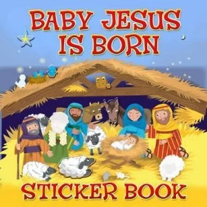 Image of Baby Jesus Is Born Sticker Book by Mrs Karen Williamson Paperback