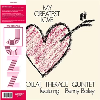 Image of Boillat Thérace Quintet Featuring Benny Bailey - My Greatest Love CD