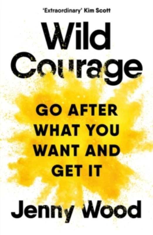 Image of Wild Courage. Hardback. By Jenny Wood Books